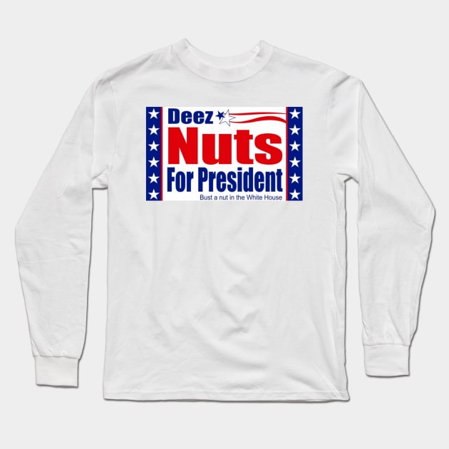 Vote Deez Nuts 2016 Long Sleeve T-Shirt by milkytees